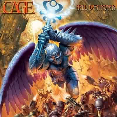 Cage: "Hell Destroyer" – 2007